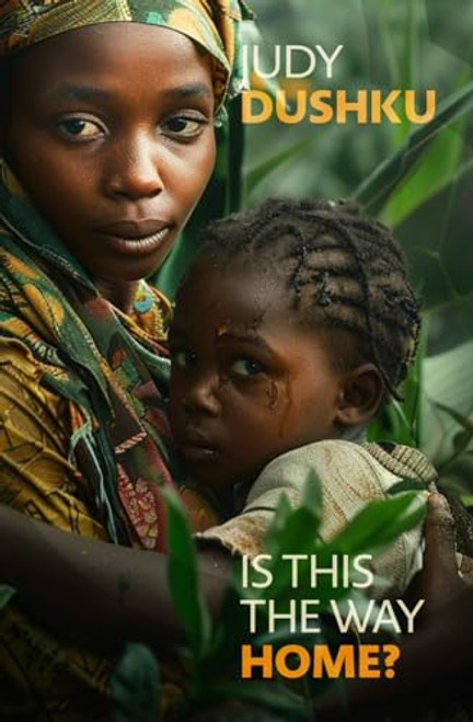 Is This the Way Home? By Judy Dushku - Paperback