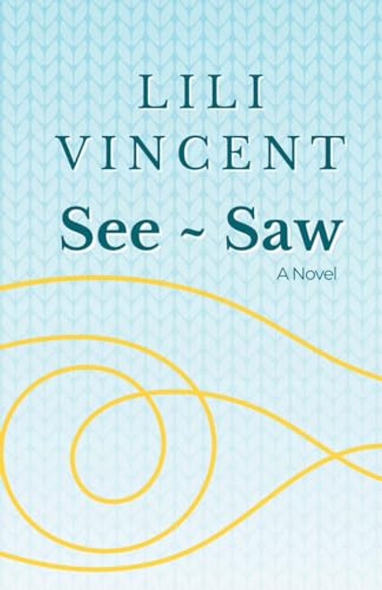 See Saw By Lili Vincent - Paperback