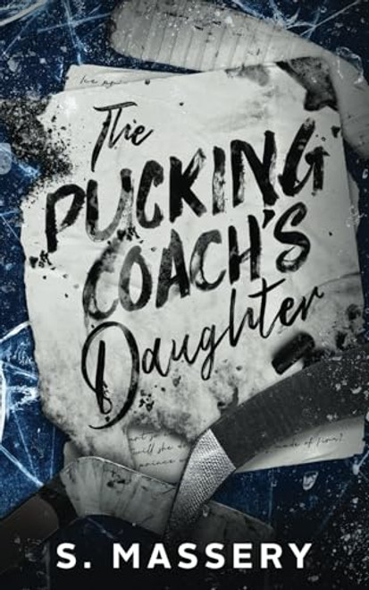 The Pucking Coach's Daughter By S. Massery - Paperback
