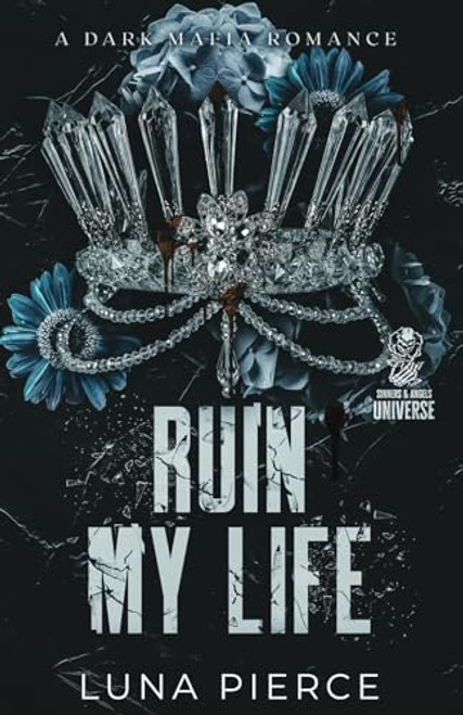 Ruin My Life By Luna Pierce - Paperback