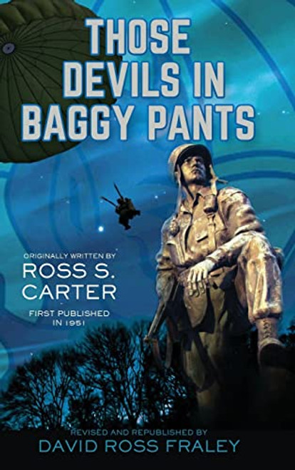 Those Devils in Baggy Pants By David Ross Fraley - Hardcover
