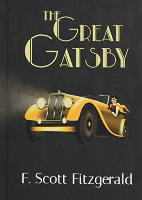 The Great Gatsby (A Reader's Library Classic Hardcover) By F. Scott Fitzgerald - Hardcover