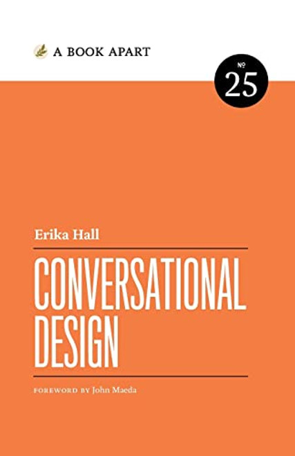 Conversational Design By Erika Hall - Paperback
