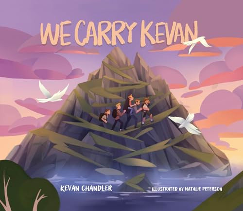 We Carry Kevan By Kevan Chandler - Hardcover