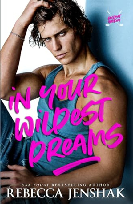 In Your Wildest Dreams By Rebecca Jenshak - Paperback
