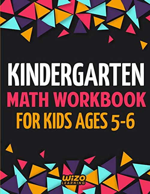 Kindergarten Math Workbook for Kids Ages 5-6 By Wizo Learning - Paperback