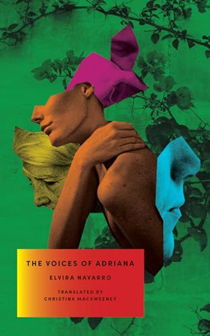 The Voices of Adriana By Elvira Navarro - Paperback