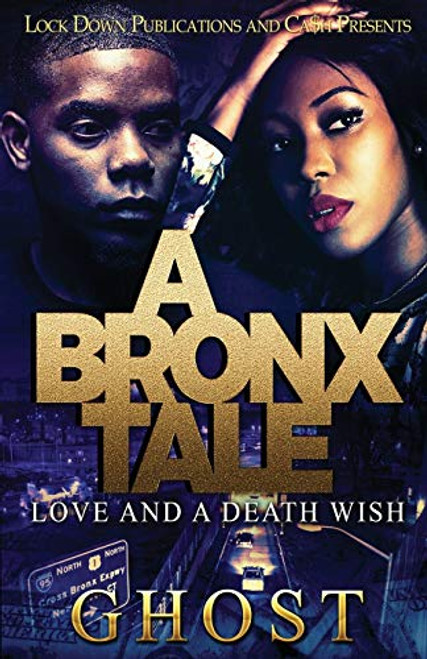 A Bronx Tale: Love and a Death Wish By Ghost - Paperback