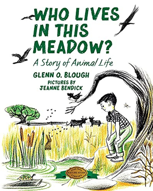 Who Lives in this Meadow?: A Story of Animal Life By Glenn O. Blough - Paperback