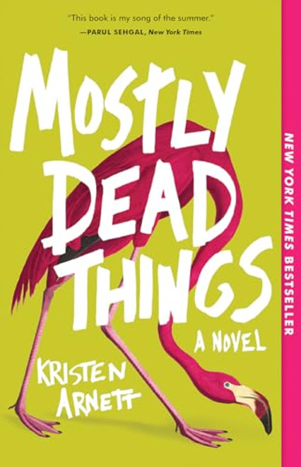 Mostly Dead Things By Kristen Arnett - Paperback