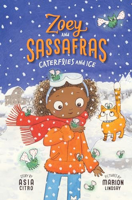 Caterflies and Ice: Zoey and Sassafras #4 By Asia Citro - Paperback