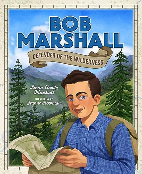 Bob Marshall By Linda Elovitz Marshall - Hardcover