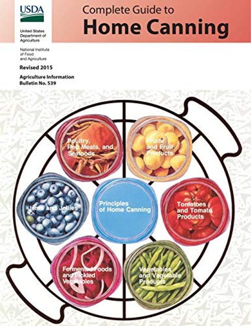 Complete Guide to Home Canning: Revised 2015 By National Institute Food and Agriculture - Paperback