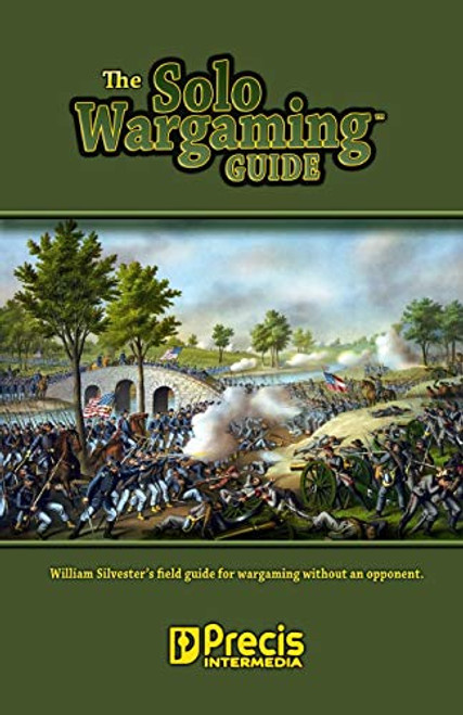 The Solo Wargaming Guide By William Silvester - Paperback