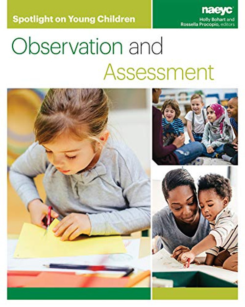 Spotlight on Young Children: Observation and Assessment By Holly Bohart - Paperback