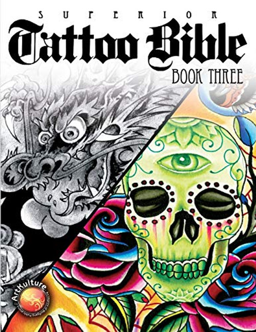 Tattoo Bible Book Three By Superior Tattoo - Paperback