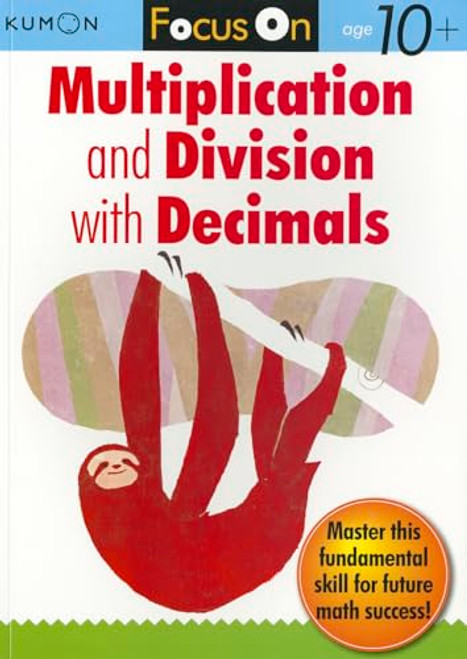 Kumon Focus on Multiplication and Division with Decimals By Kumon - Paperback