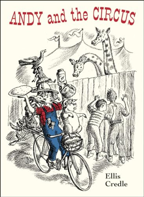Andy and the Circus By Ellis Credle - Hardcover