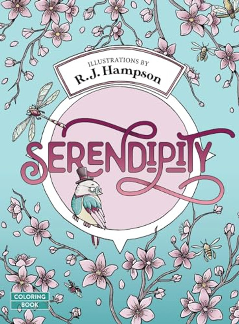 Serendipity Coloring Book By R. J. Hampson - Hardcover