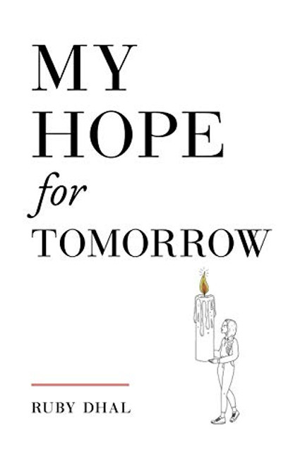 My Hope for Tomorrow (Second Edition) By Ruby Dhal - Paperback