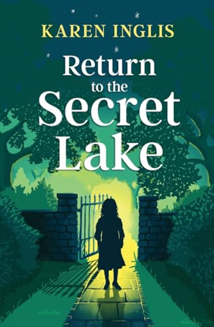 Return to the Secret Lake By Karen Inglis - Paperback