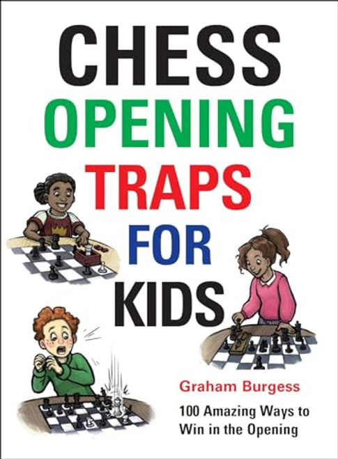 Chess Opening Traps for Kids By Graham Burgess - Hardcover