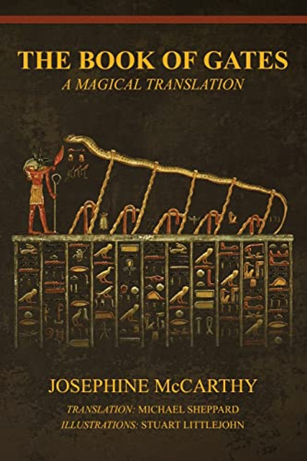 The Book of Gates: A Magical Translation By Josephine McCarthy - Paperback