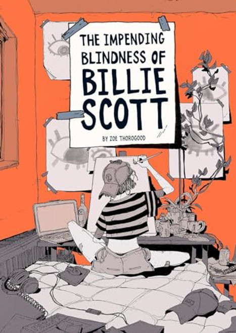 The Impending Blindness of Billie Scott By Zoe Thorogood - Paperback