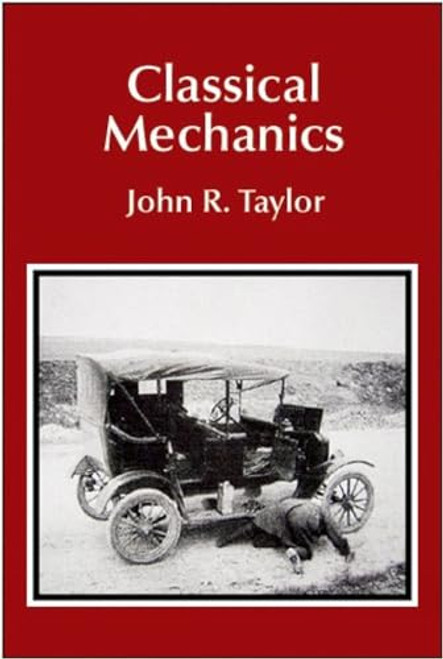Classical Mechanics By John R. Taylor - Hardcover