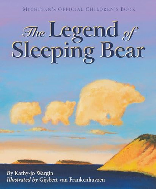 The Legend of Sleeping Bear By Kathy-Jo Wargin - Hardcover