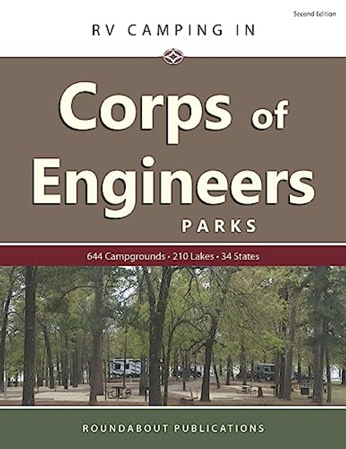 RV Camping in Corps of Engineers Parks: Guide to 644 Campgrounds at 210 Lakes in 34 States By Roundabout Publications - Paperback