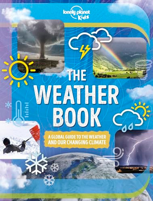 Lonely Planet Kids the Weather Book By Steve Parker - Hardcover