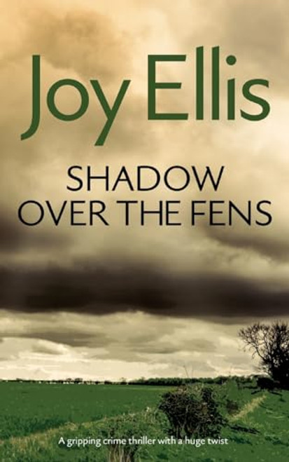 SHADOW OVER THE FENS a gripping crime thriller with a huge twist By Joy Ellis - Paperback