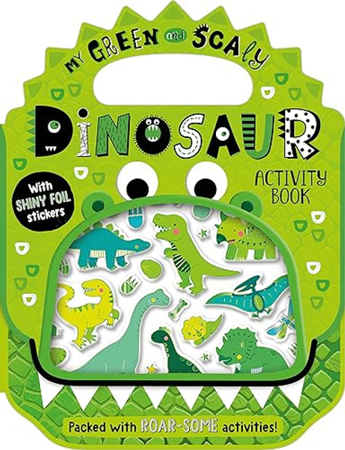 Shiny Stickers My Green and Scaly Dinosaur Activity Book By Alexandra Robinson - Paperback