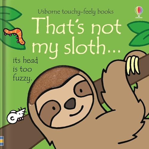 That's Not My Sloth. By Fiona Watt - Board Books