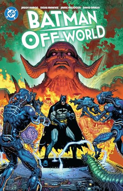 Batman: Off-World By Jason Aaron - Paperback