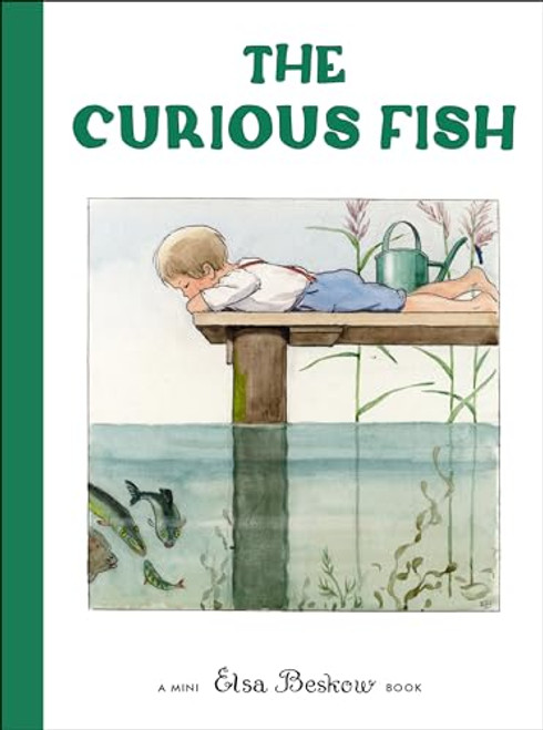 The Curious Fish: Mini Edition By Elsa Beskow - Hardcover