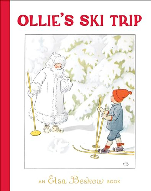 Ollie's Ski Trip By Elsa Beskow - Hardcover