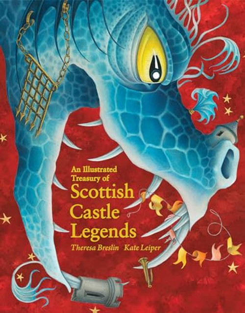 An Illustrated Treasury of Scottish Castle Legends By Theresa Breslin - Hardcover