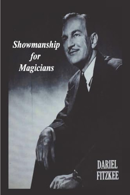 Showmanship for Magicians By Dariel Fitzkee - Paperback