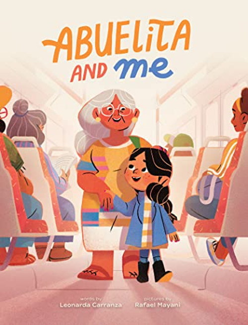 Abuelita and Me By Leonarda Carranza - Hardcover