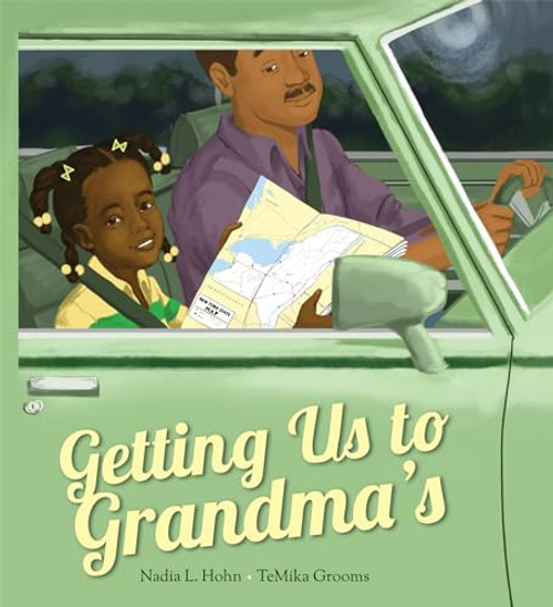 Getting Us to Grandma's By Nadia L. Hohn - Hardcover