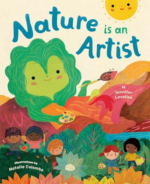 Nature Is an Artist By Jennifer Lavallee - Paperback