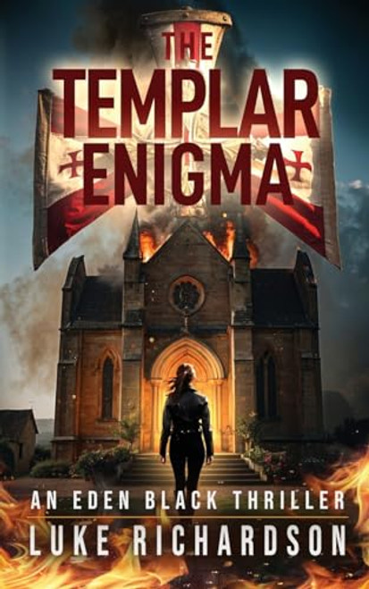 The Templar Enigma: A pulse-pounding archaeological thriller (Eden Black book 5) By Luke Richardson - Paperback