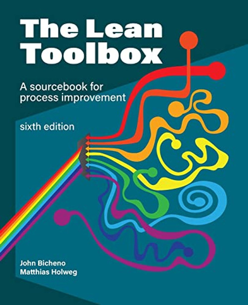 The Lean Toolbox Sixth Edition: A Sourcebook for Process Improvement By John R. Bicheno - Paperback