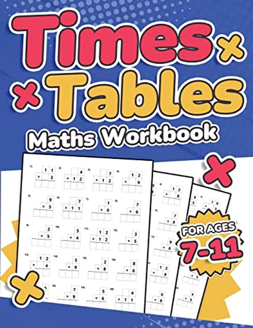 Times Tables Maths Workbook Kids Ages 7-11 Multiplication Activity Book 100 Times Maths Test Drills Grade 2, 3, 4, 5, and 6 Year 2, 3, 4, 5, 6 KS2 Lar By Rr Publishing - Paperback