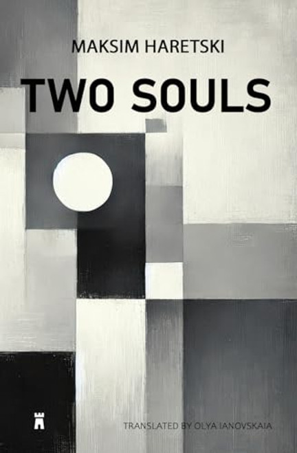 Two Souls (Translated) By Maksim Haretski - Paperback