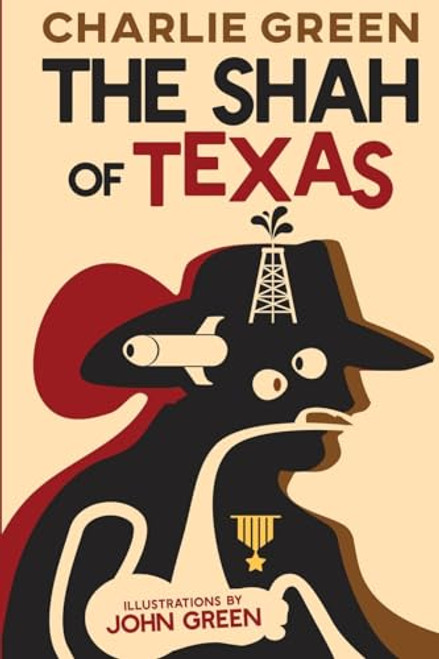 The Shah of Texas By Charlie Green - Paperback