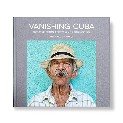 Vanishing Cuba - Silver Edition By Michael Chinnici - Hardcover
