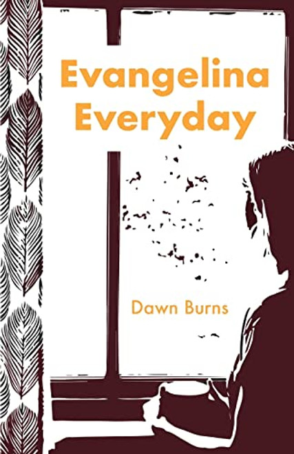 Evangelina Everyday By Dawn Burns - Paperback